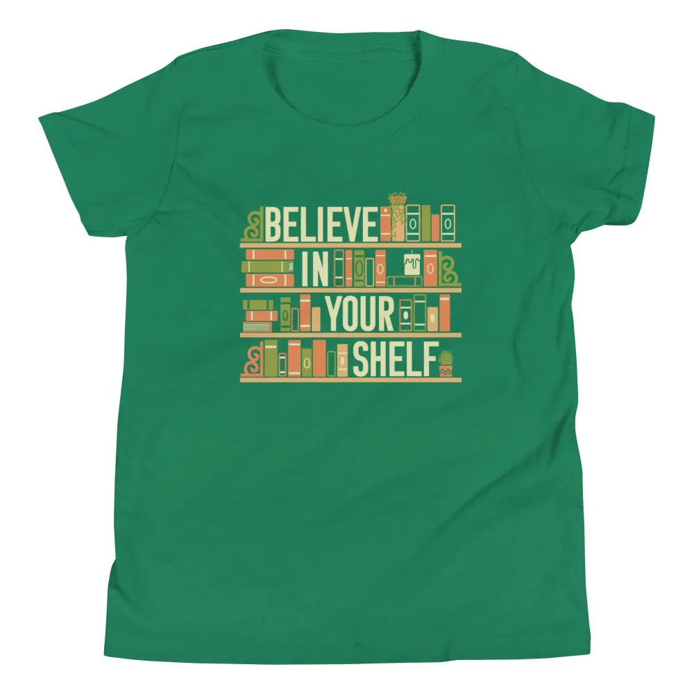 Believe In Your Shelf Kid's Youth Tee