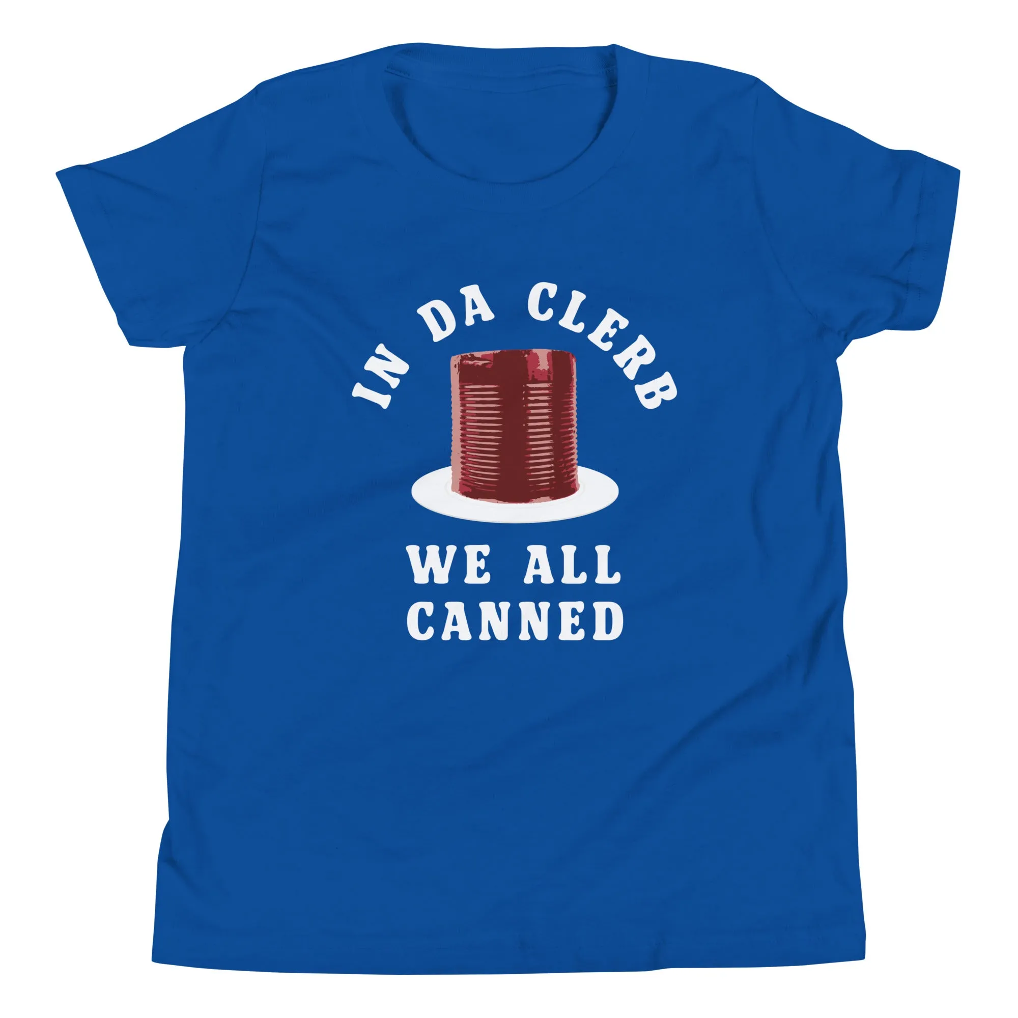 In Da Clerb We All Canned Kid's Youth Tee