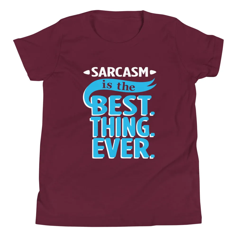 Sarcasm Is The Best Thing Kid's Youth Tee